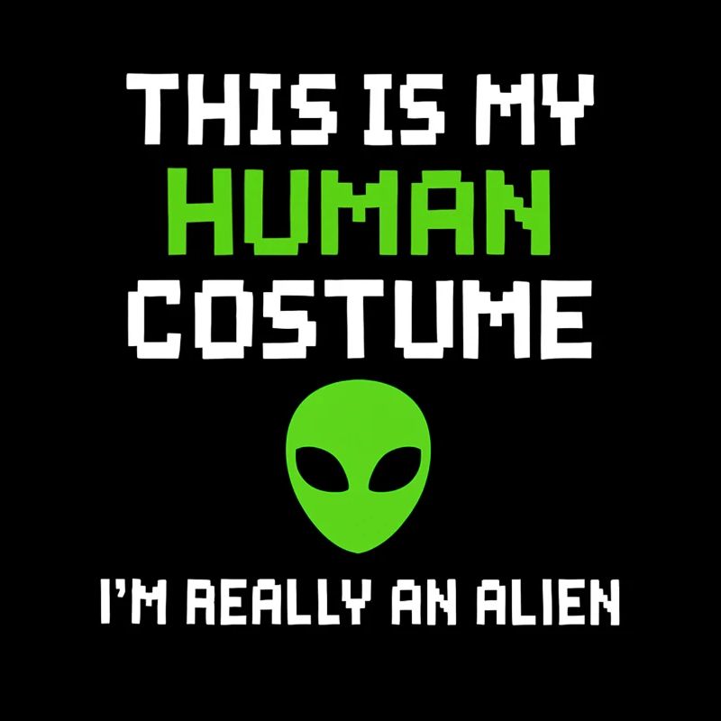 Alien Humour Costume Déclaration