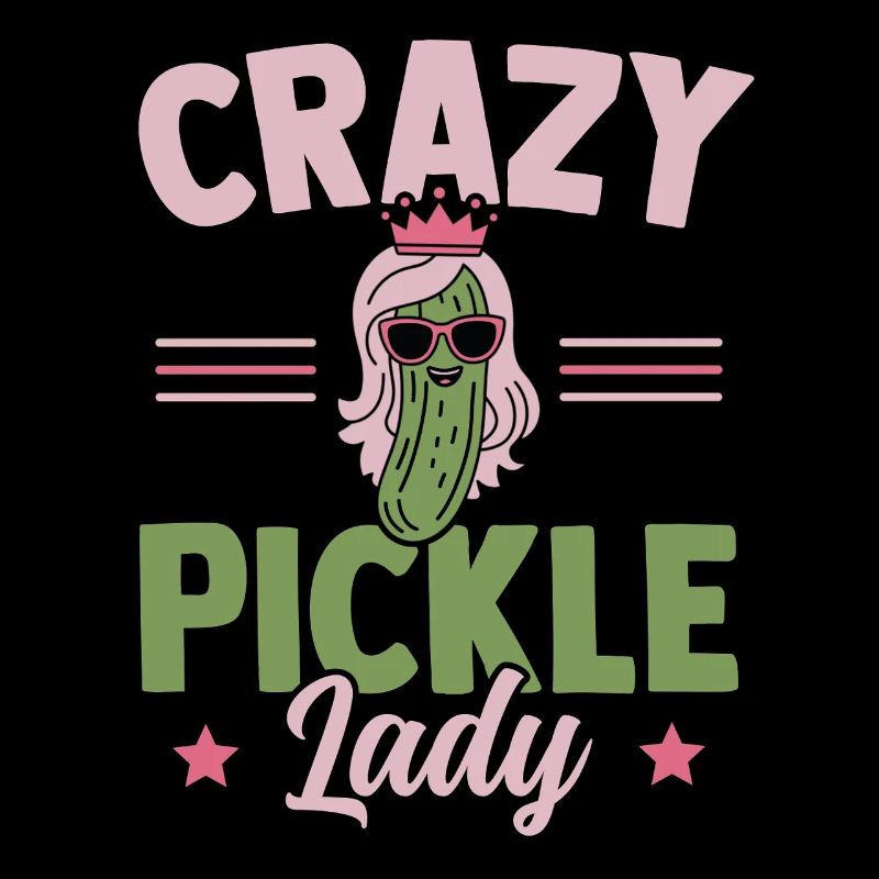 concombre Fraue Crazy Pickle Lady Dire