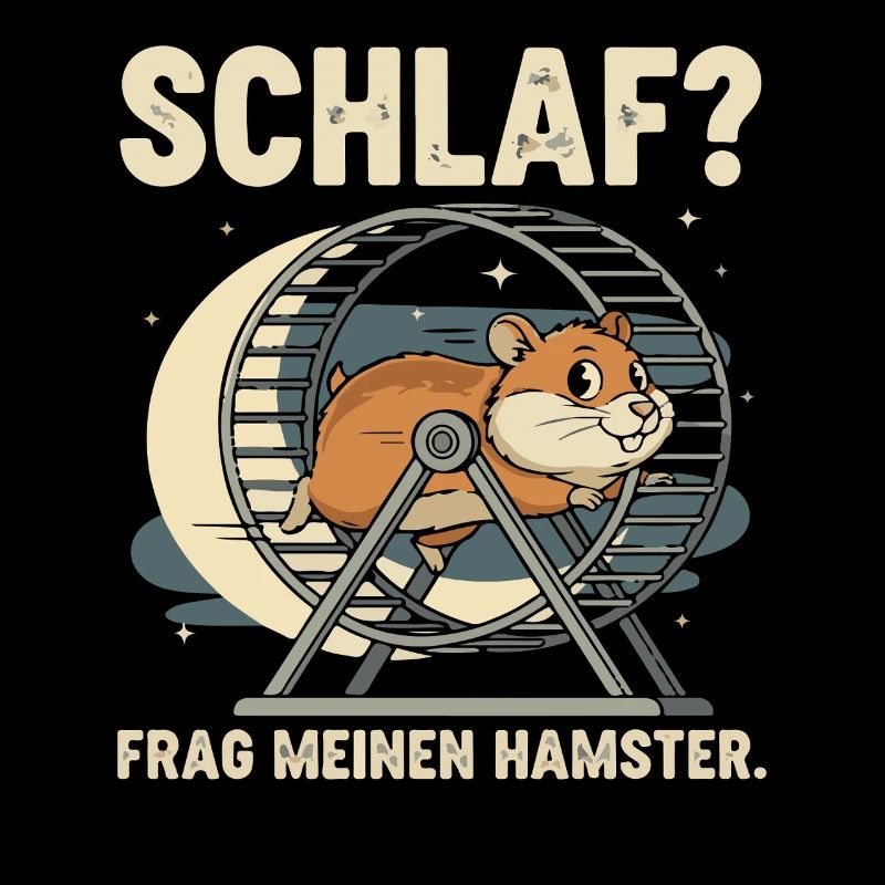 Schlaf? Frag meinen Hamster