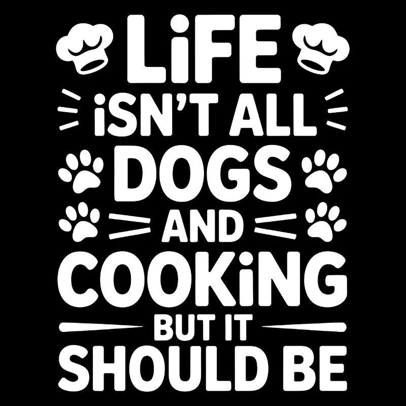 Kochen Spruch Hunde Lustiges Backen Geschenk
