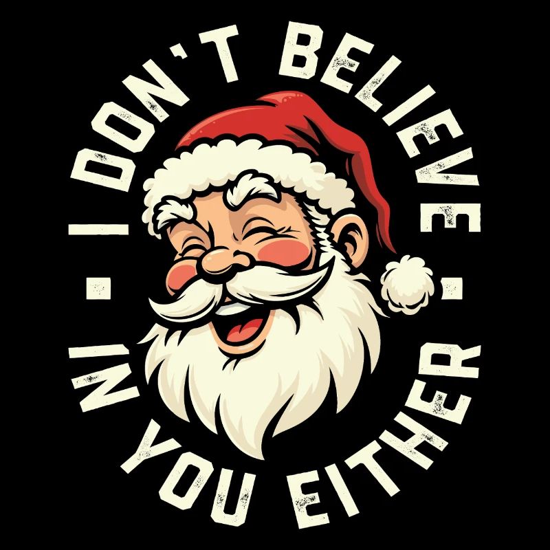 Ich glaube auch nicht an dich - Weihnachtsmann