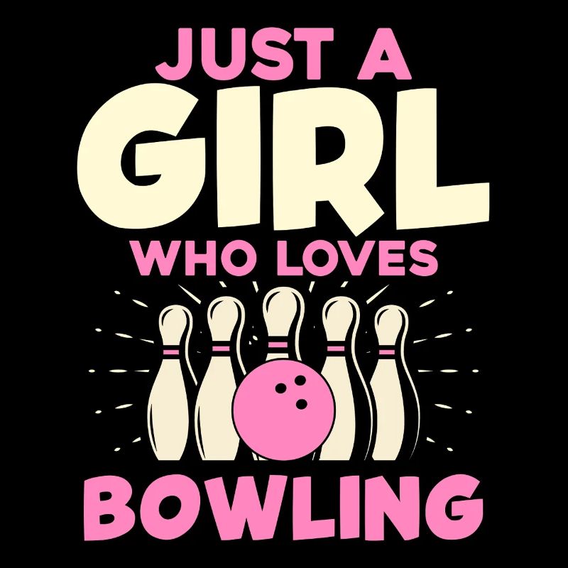 Nur ein Mädchen liebt Bowling