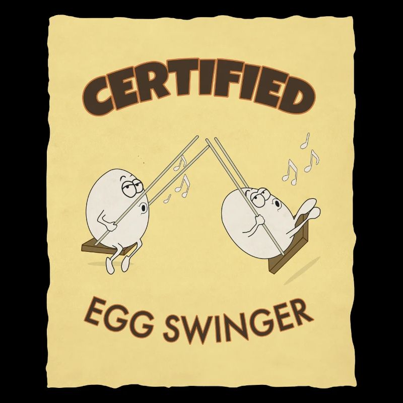 Certified Egg Swinger – Funny Egg Design