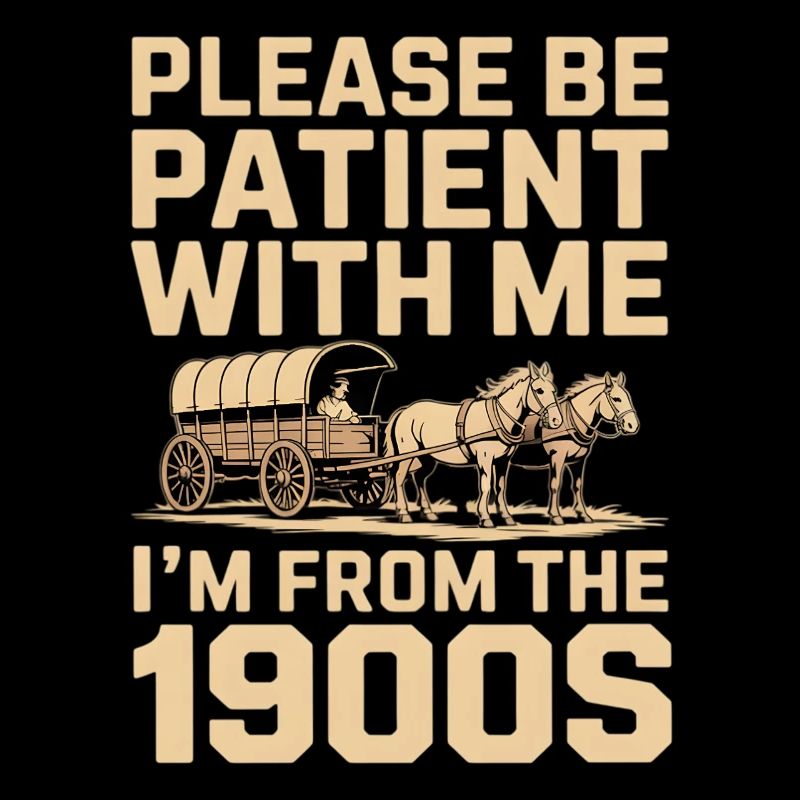 Ich bin aus den 1900ern