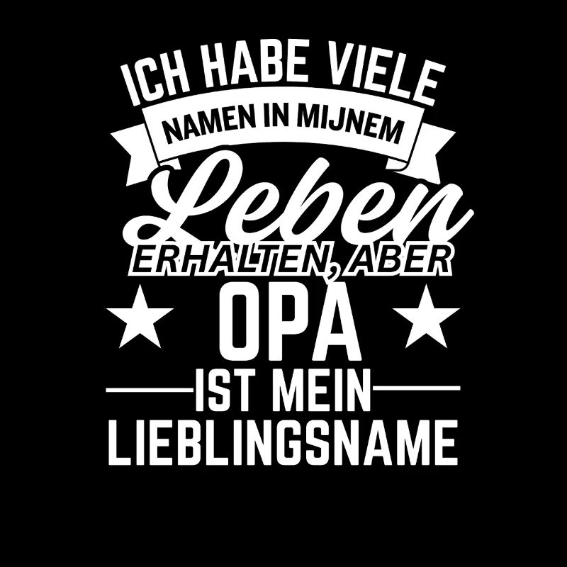 Opa Design – Mein Lieblingsname