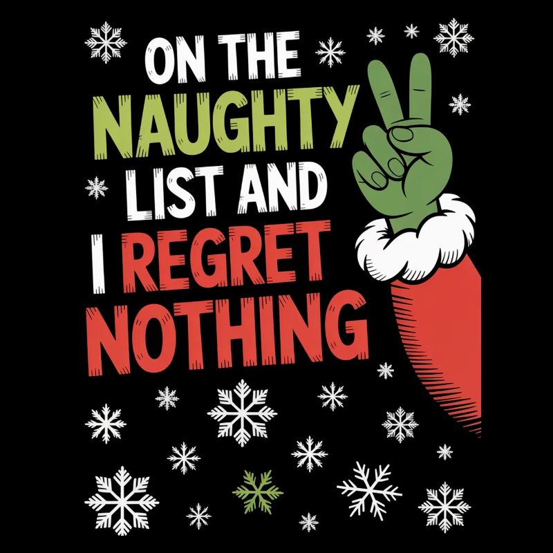 Naughty List I Regret Nothing