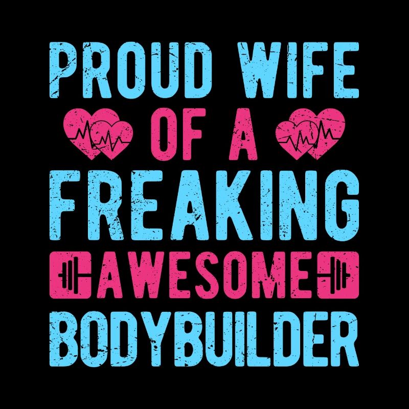 Motivation en forme : Fière épouse d’un bodybuilder cadeau