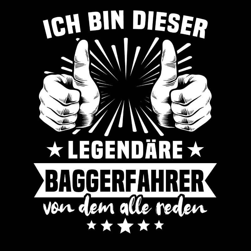 Baggerfahrer Legende