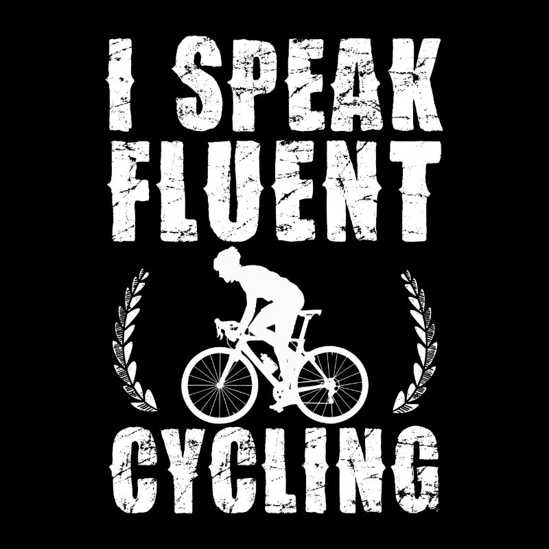 I'm talking fluent cycling