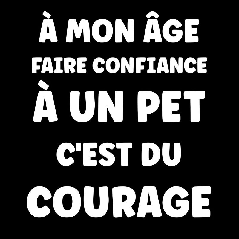 Confiance à un Pet — courage à Tout Âge