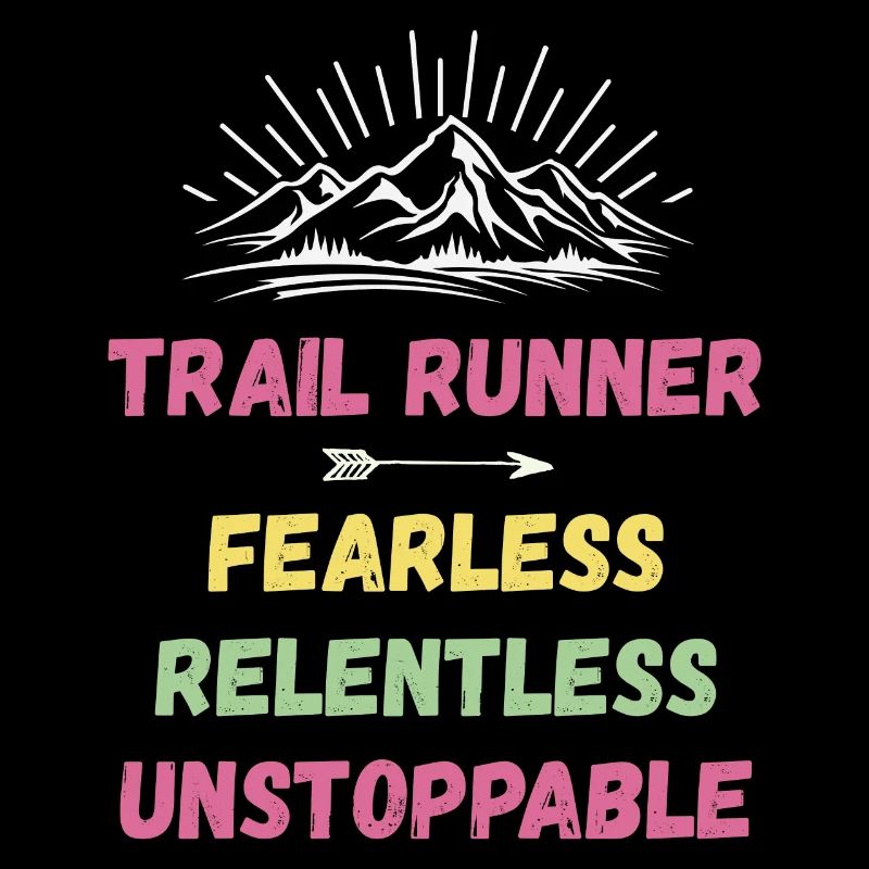 Coureur de trail - Intrépide. Implacable. Imparable.