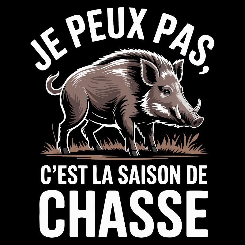 Je peux pas, c’est la saison de chasse