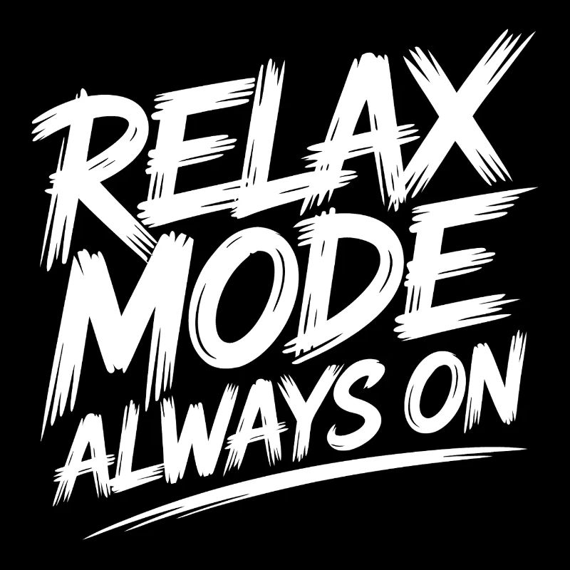 Mode détendu toujours activé