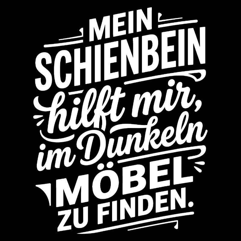 Schienbein trifft Möbel Humor Spruch