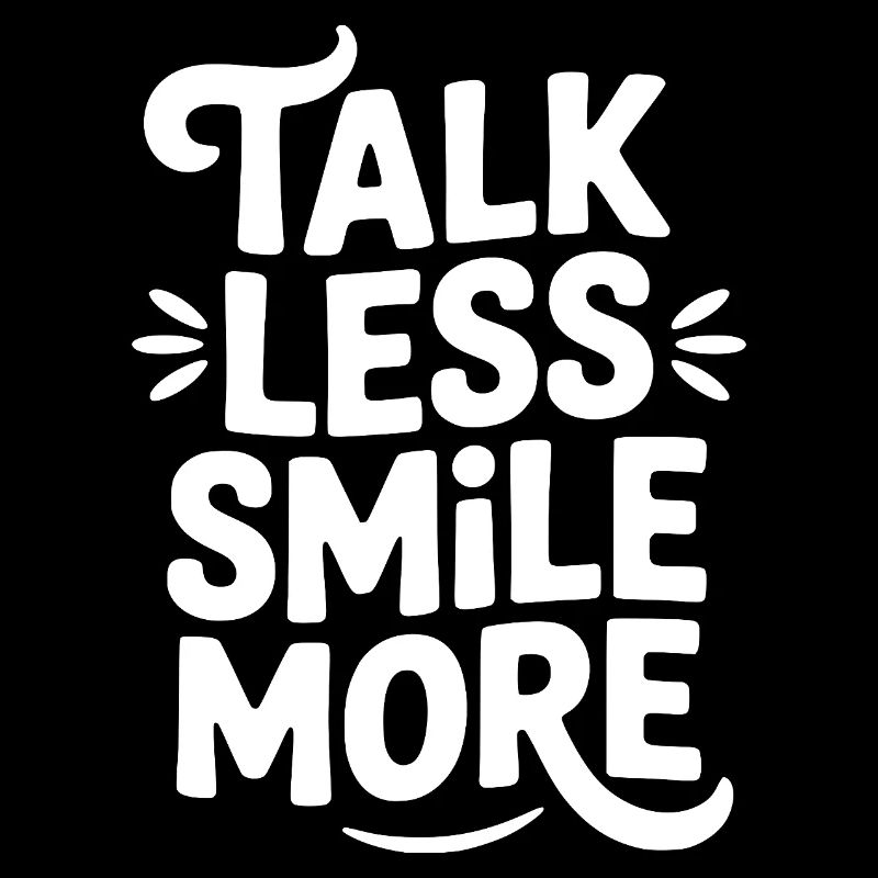 Parler moins, sourire plus