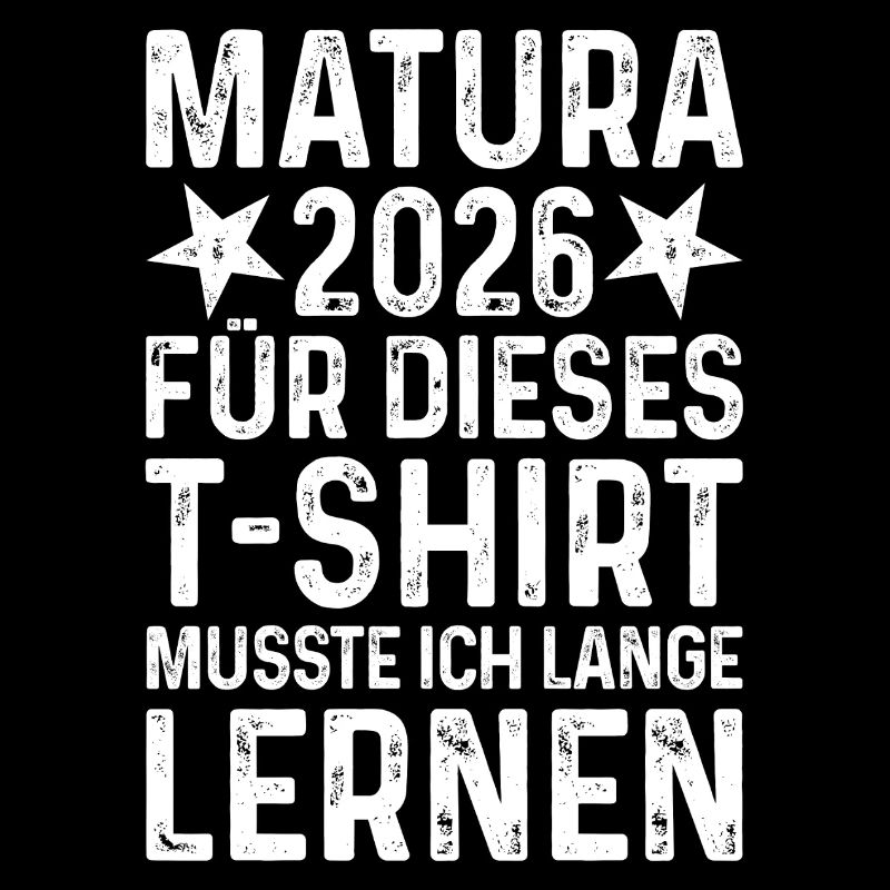 Matura 2026 T-Shirt Saying Long Learning Graduation