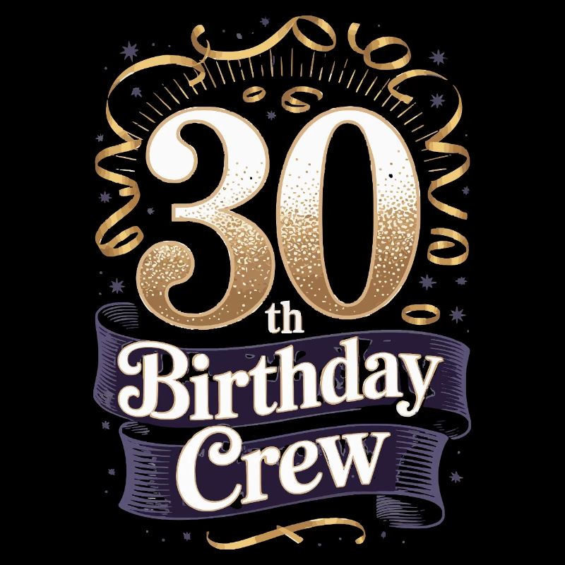 Crew zum 30. Geburtstag