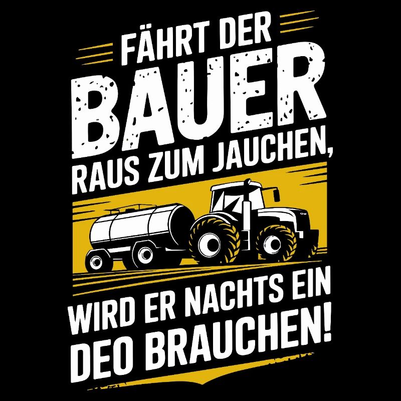  Fährt Der Bauer Raus Zum Jauchen Wird Er Nachts