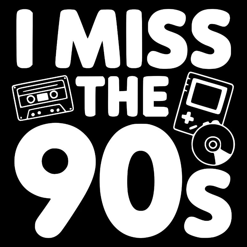 I Miss the 90s