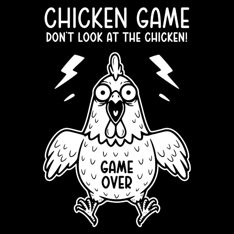 Jeu du poulet Ne regardez pas le poulet Game over