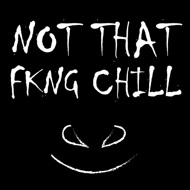 Not that chill