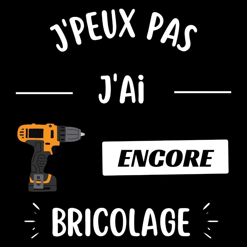 Je peux pas jai encore bricolage