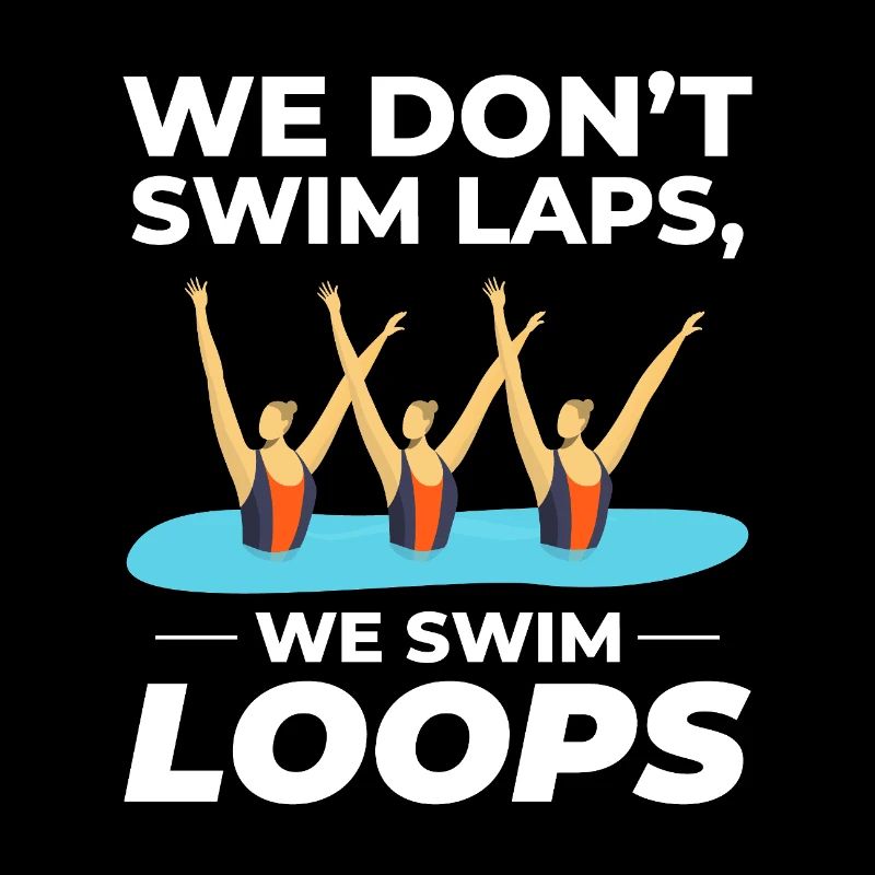 Wir schwimmen Loops Synchronschwimmen Humor Design