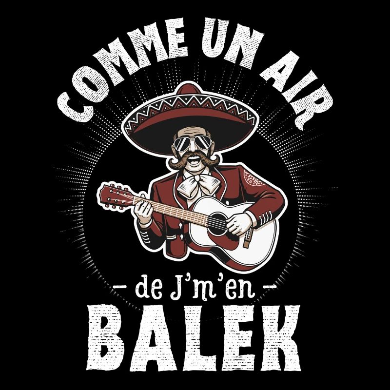 Comme un air de Balek - Humor Geschenkidee