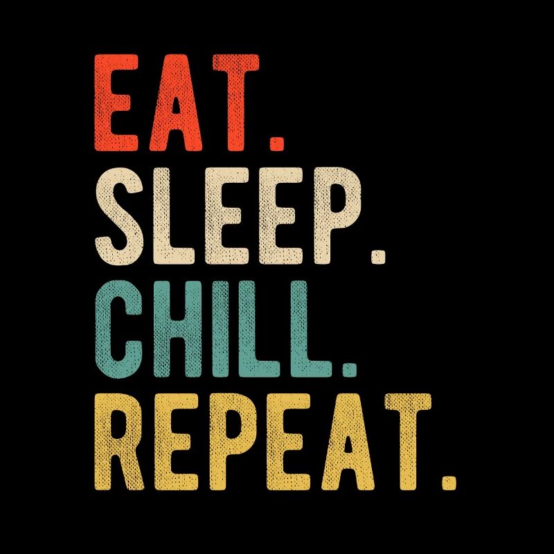 Eat Sleep Chill Repeat Cooles Retro Design Relax
