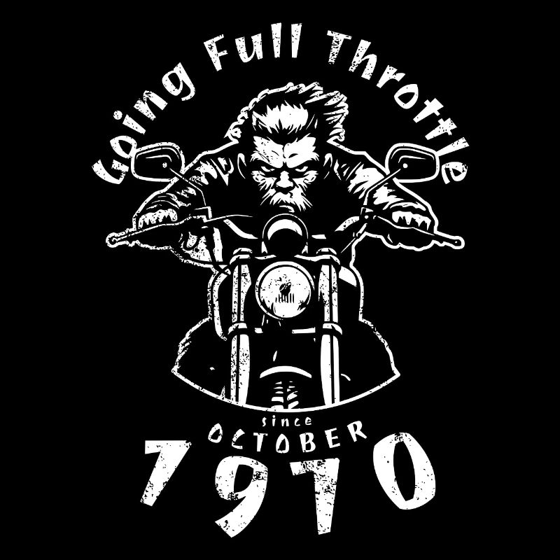 55. Geburtstag Going Full Throttle Since 10/1970
