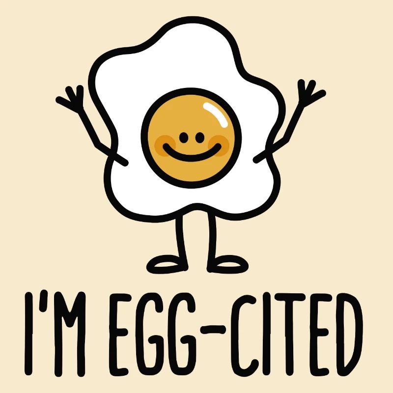 I'm EGG-cited