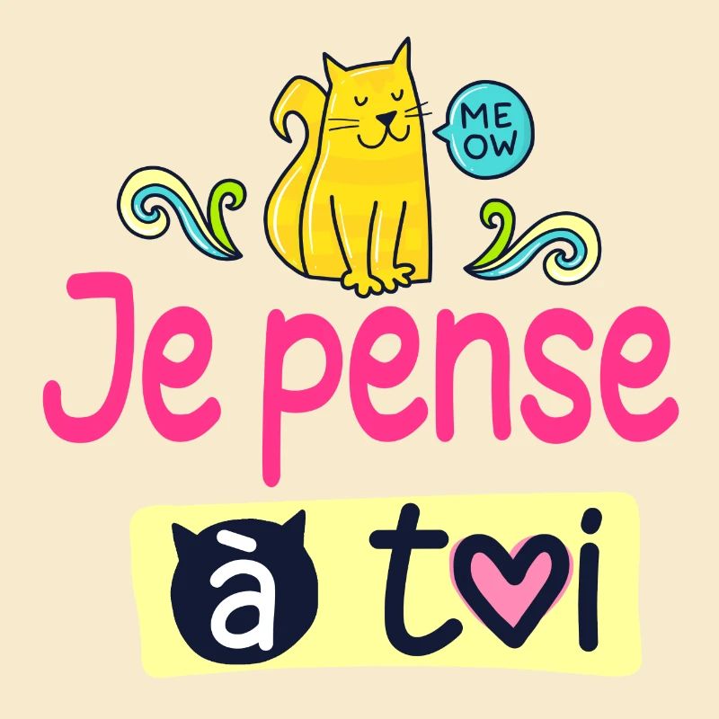 Je pense à toi - Chat Joyeux