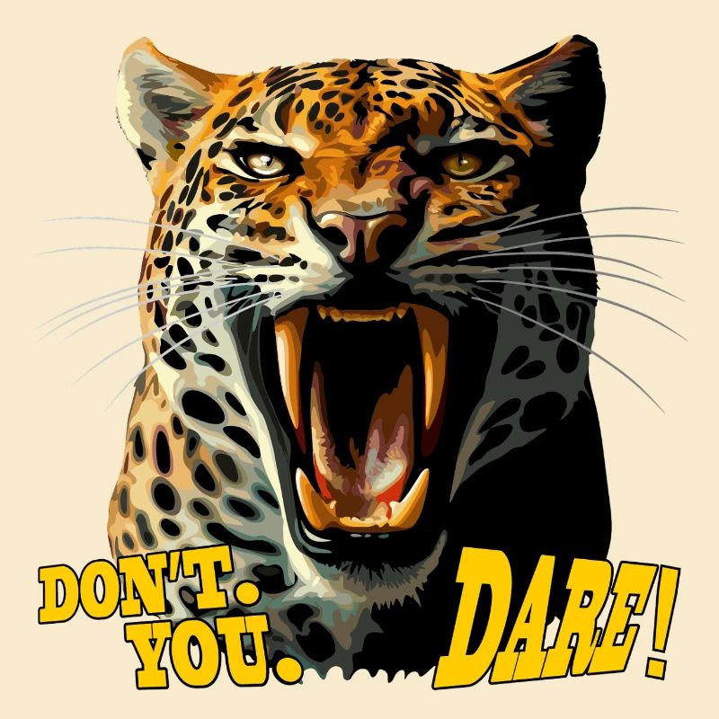 Leopard Roaring attack - Don't You Dare