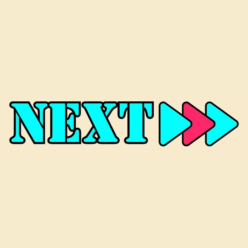 NEXT