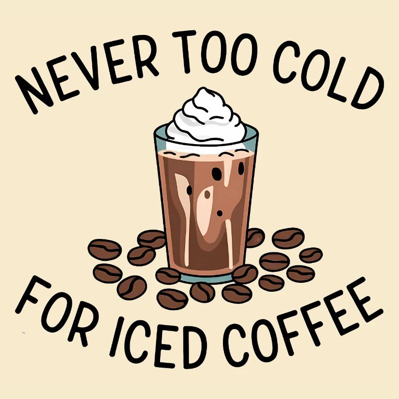 Never Too Cold for Iced Coffee