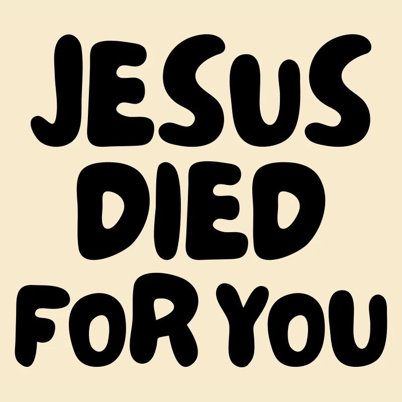 Jésus est mort pour vous