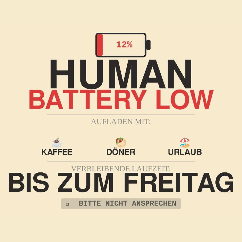 Human Battery Low Coffee Humor