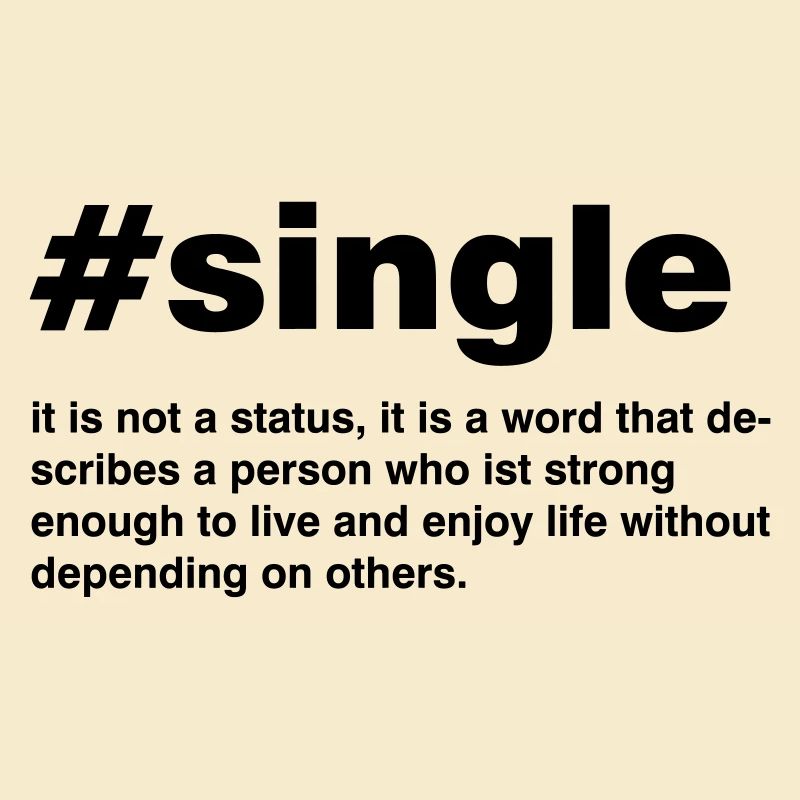 Single is not a status