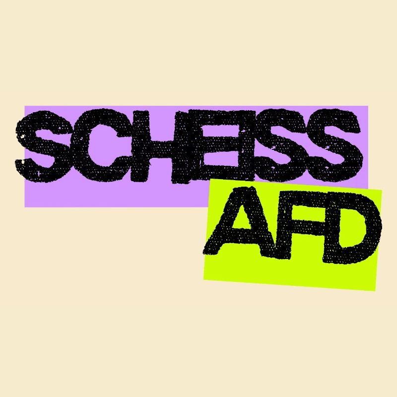 Scheiss AFD