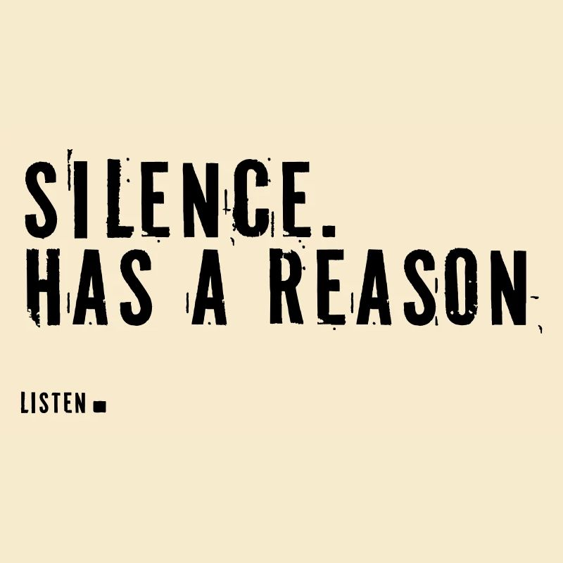 Silence.  Il a une raison.