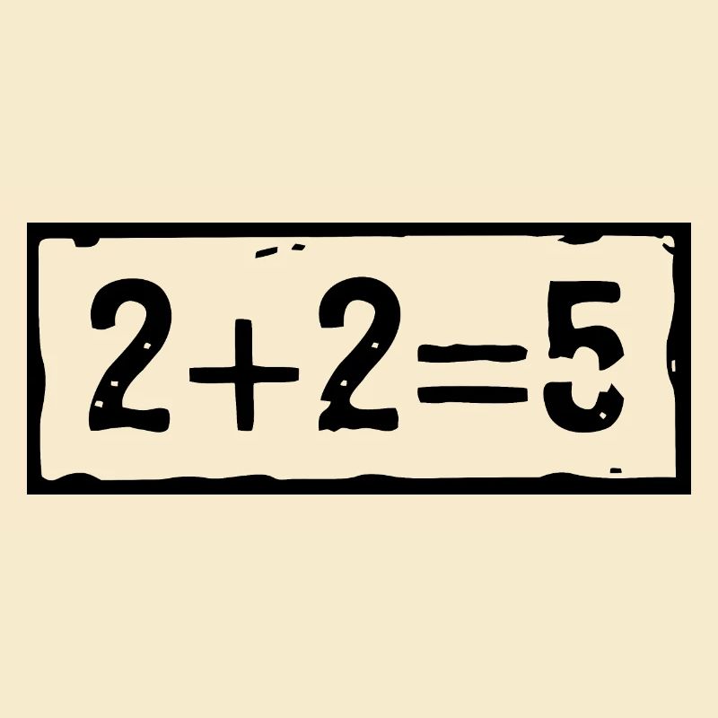2 plus 2 equals 5