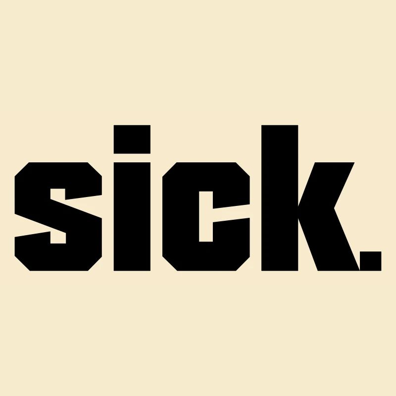 Sick Design - easy