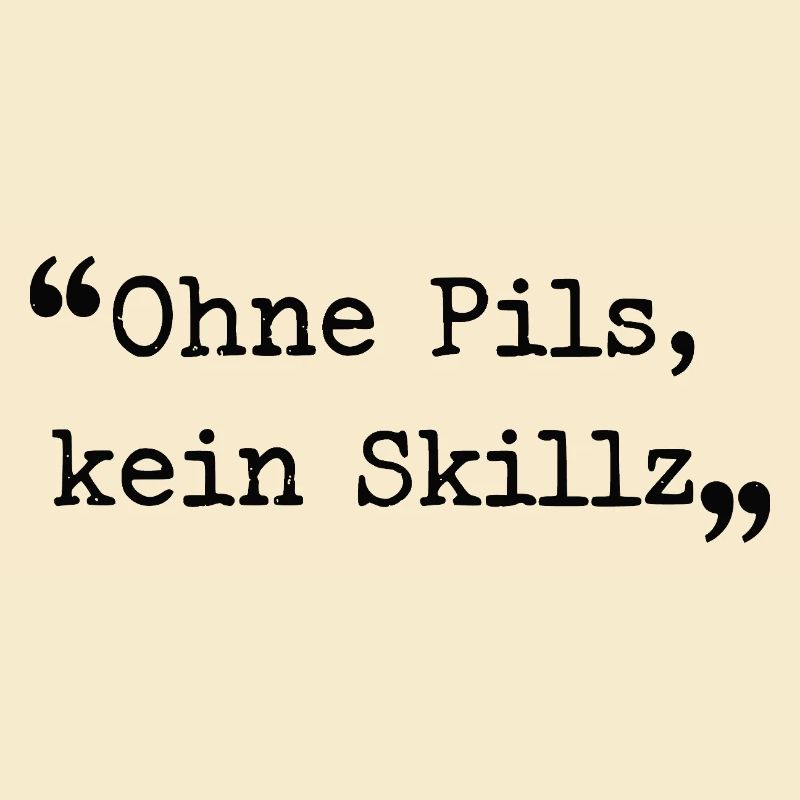Ruhrpott dialect without pilsner, no Skillz Ruhr area