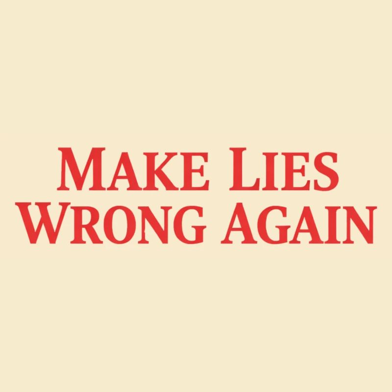 Make Lies Wrong Again