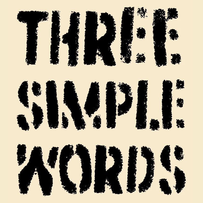 Trois mots simples