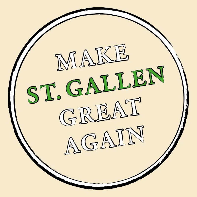 make ST GALLEN great again