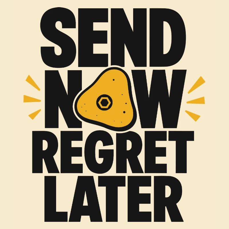 Send Now Regret Later Boulder