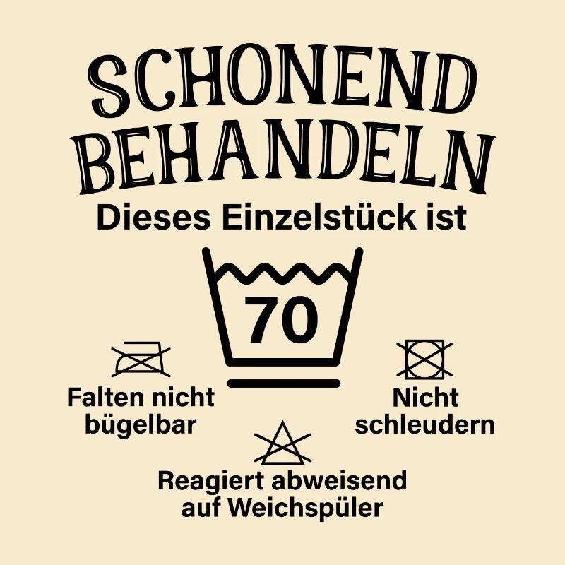 Schonend Behandeln Siebzig Geschenk 70. Geburtstag
