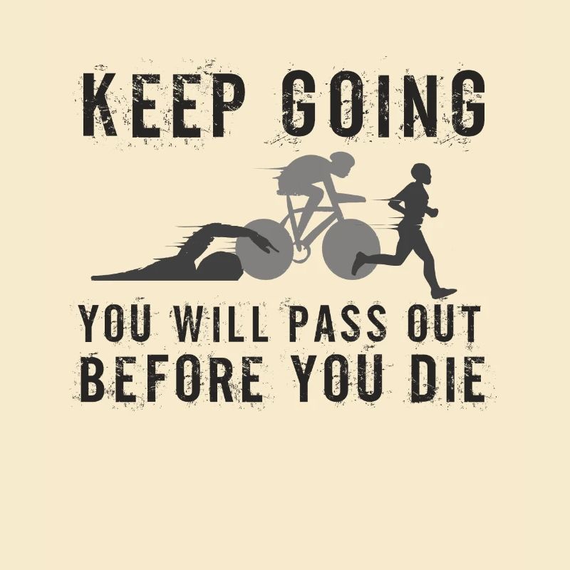 Continuez, vous passerez le triathlon