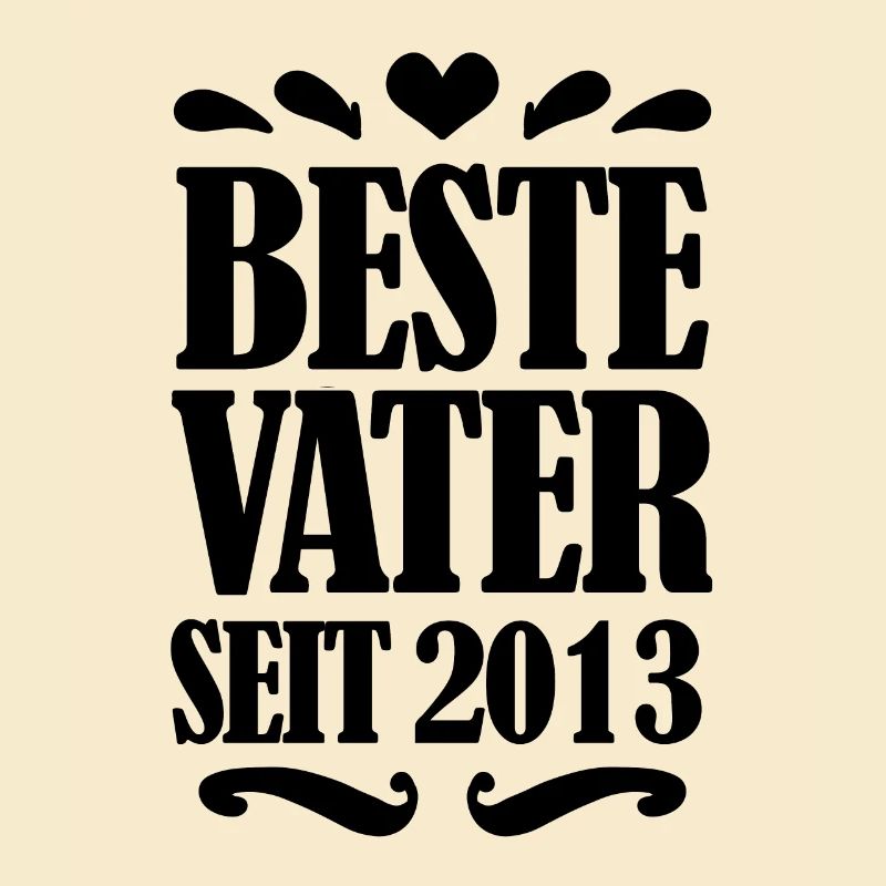 Bester Vater seit 2013